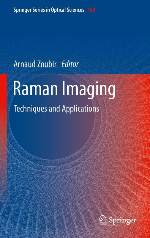 Raman Imaging: Techniques and Applications: 168 (Springer Series in Optical Sciences, 168) - Image 1