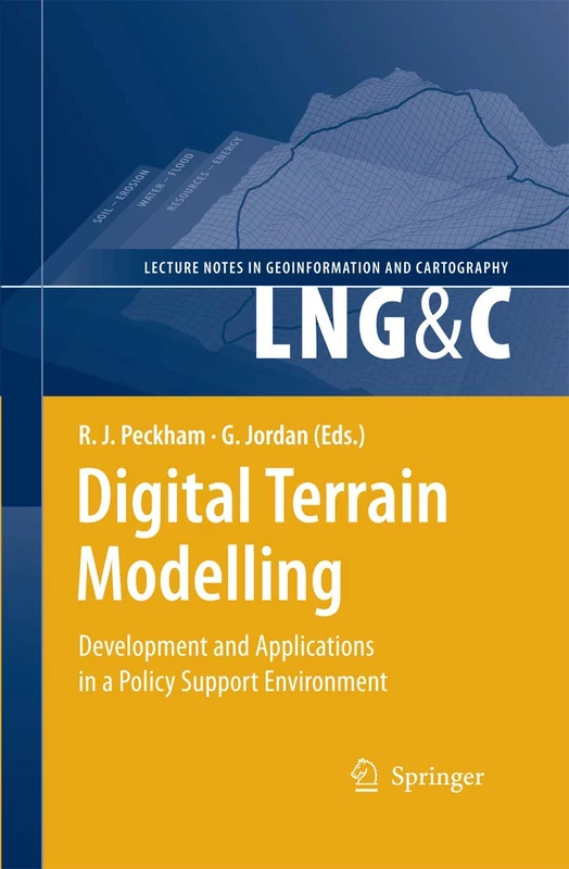 Digital Terrain Modelling: Development and Applications in a Policy Support Environment (Lecture Notes in Geoinformation and Cartography) - Image 1