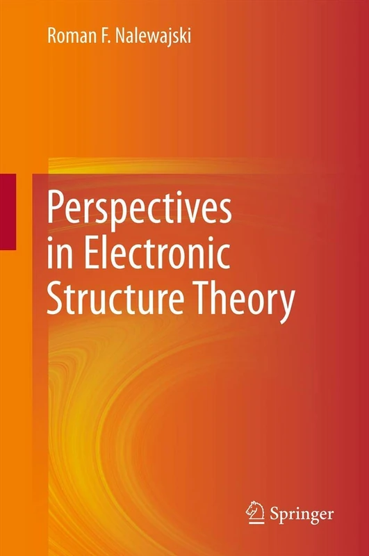 Springer - Perspectives in Electronic Structure Theory Book