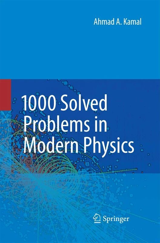 1000 Solved Problems in Modern Physics