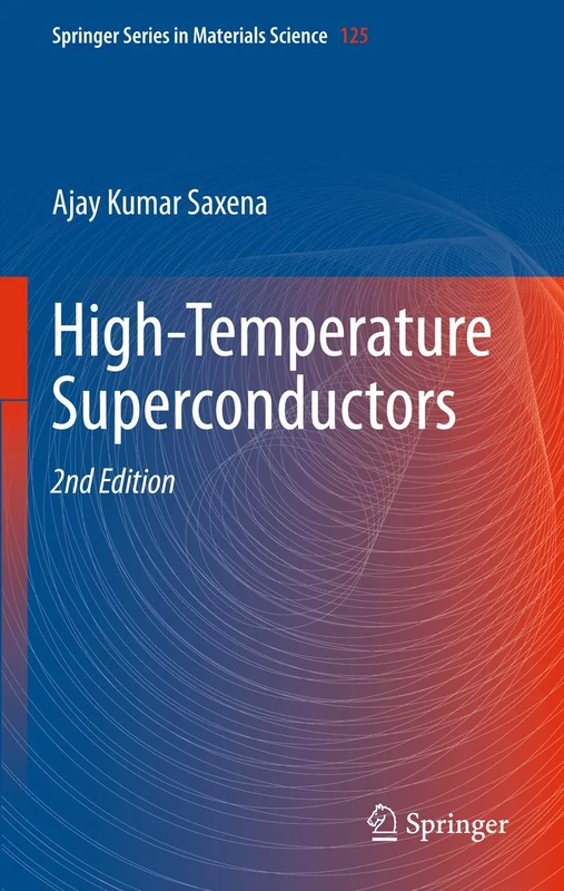 High-Temperature Superconductors: 125 (Springer Series in Materials Science, 125)