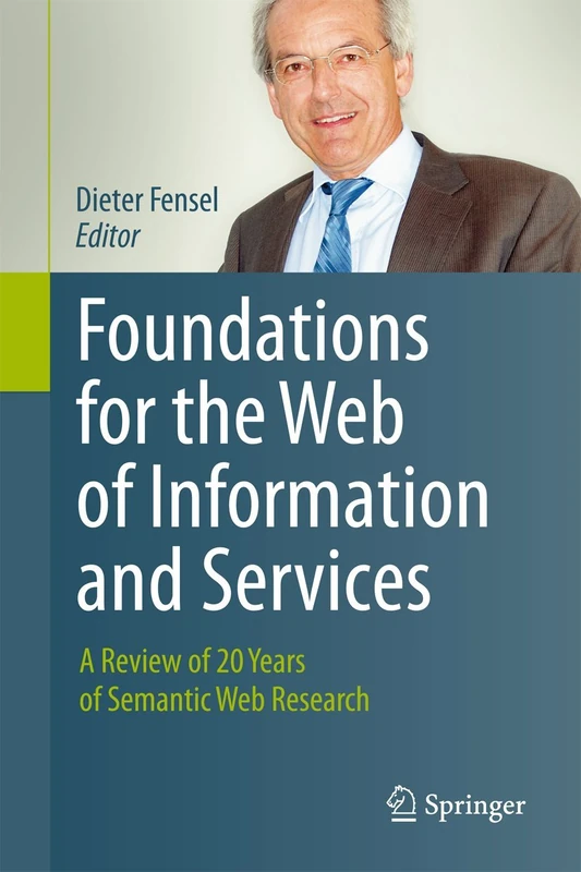 Springer - Foundations for the Web of Information and Services - Image 1