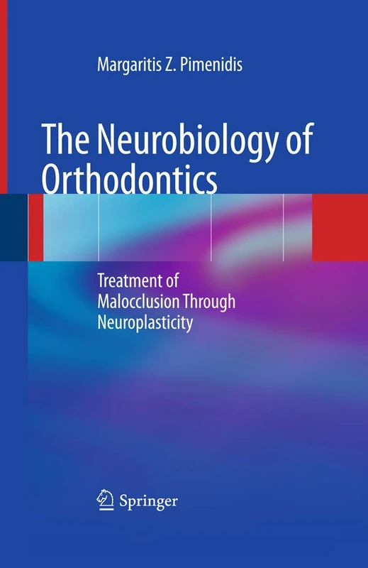 Springer - The Neurobiology of Orthodontics Book