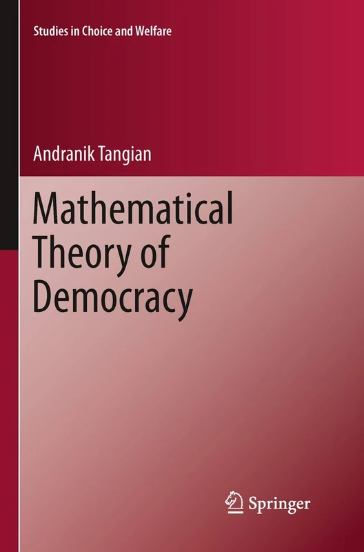 Springer - Mathematical Theory of Democracy Book