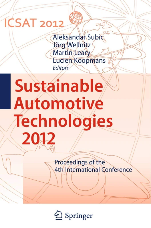 Sustainable Automotive Technologies 2012: Proceedings of the 4th International Conference