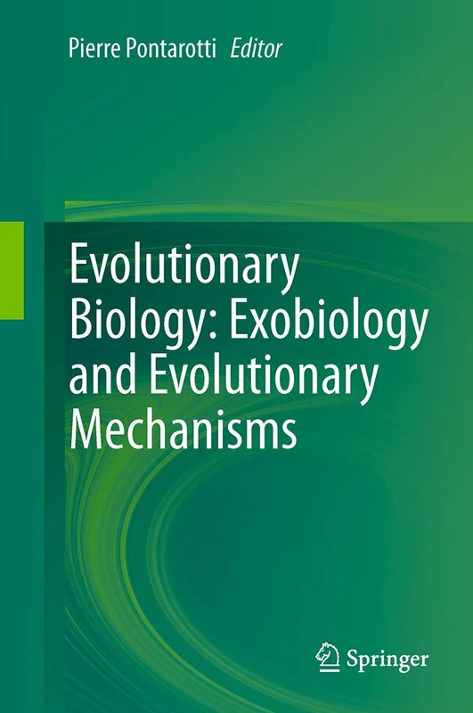 Springer - Evolutionary Biology: Exobiology and Mechanisms