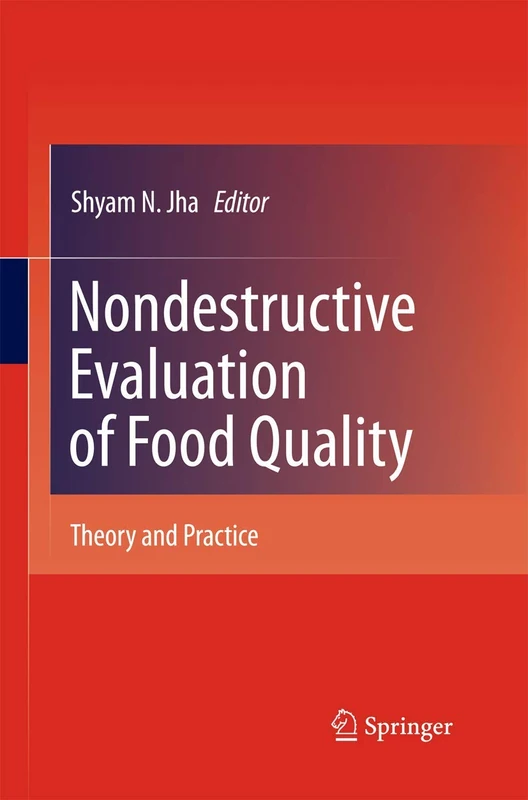 Nondestructive Evaluation of Food Quality: Theory and Practice