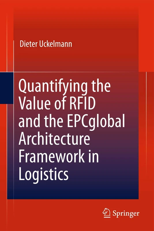 Quantifying the Value of RFID and the EPCglobal Architecture Framework in Logistics - Image 1
