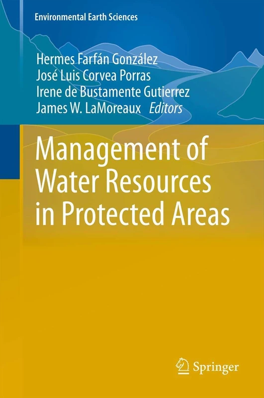 Management of Water Resources in Protected Areas (Environmental Earth Sciences)