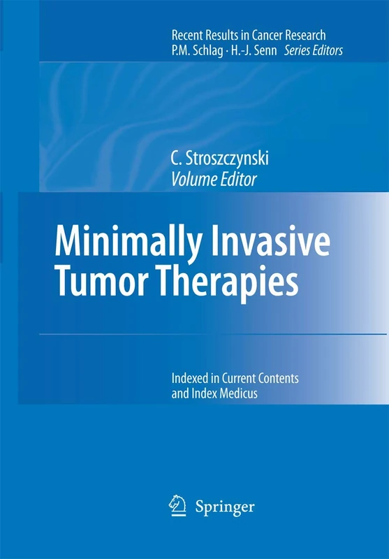 Minimally Invasive Tumor Therapies: 167 (Recent Results in Cancer Research, 167) - Image 1