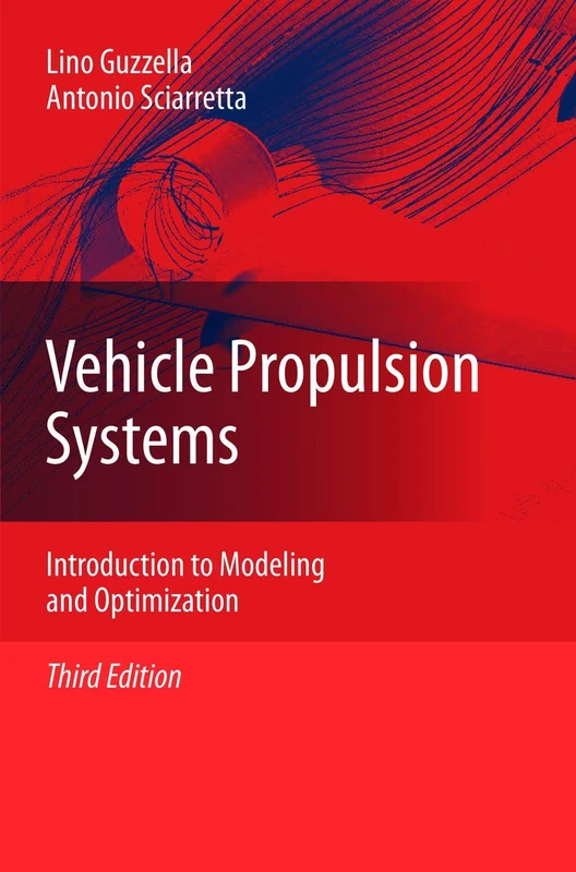 Vehicle Propulsion Systems: Introduction to Modeling and Optimization