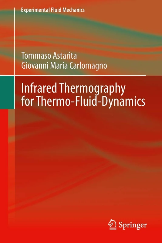 Infrared Thermography for Thermo-Fluid-Dynamics (Experimental Fluid Mechanics)