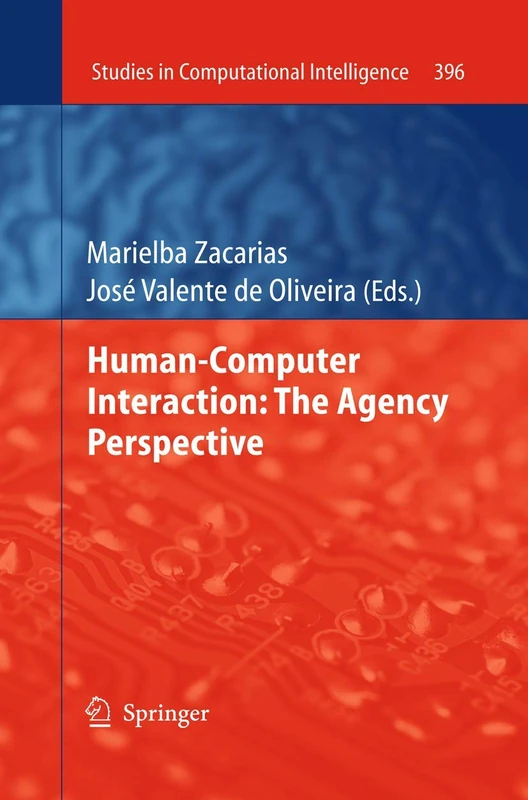 Human-Computer Interaction: The Agency Perspective: 396 (Studies in Computational Intelligence, 396)
