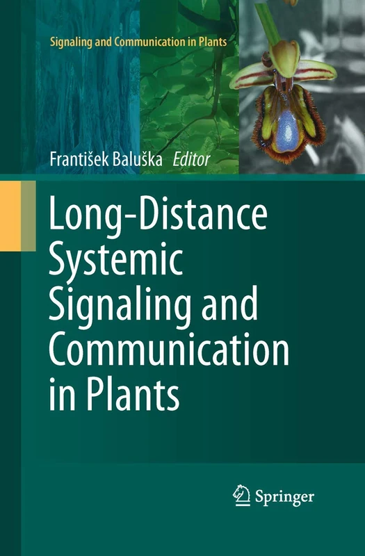 Long-Distance Systemic Signaling and Communication in Plants: 19