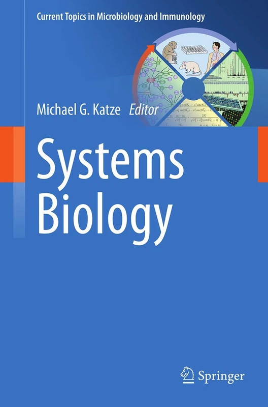 Systems Biology: 363 (Current Topics in Microbiology and Immunology, 363)