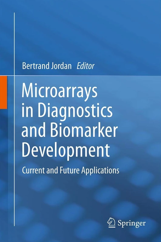 Springer Microarrays in Diagnostics and Biomarker Development