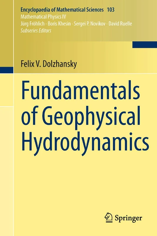 Fundamentals of Geophysical Hydrodynamics: 103 (Encyclopaedia of Mathematical Sciences, 103)