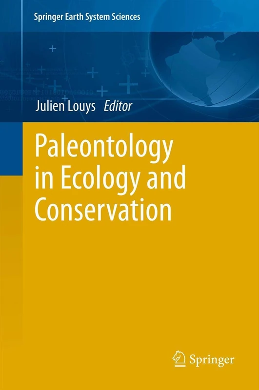 Paleontology in Ecology and Conservation (Springer Earth System Sciences)