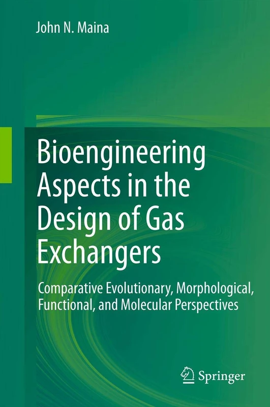 Bioengineering Aspects in the Design of Gas Exchangers: Comparative Evolutionary, Morphological, Functional, and Molecular Perspectives - Image 1