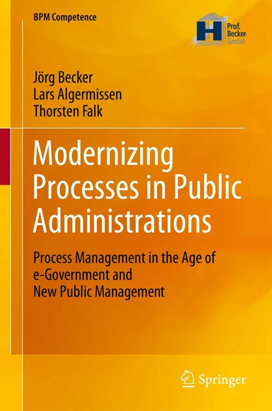 Modernizing Processes in Public Administrations: Process Management in the Age of e-Government and New Public Management (BPM Competence) - Image 1