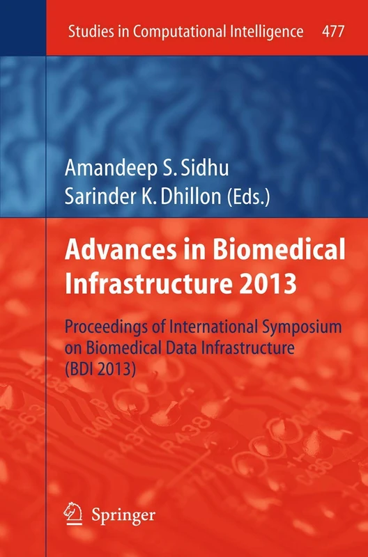 Springer Advances in Biomedical Infrastructure 2013 - BDI 2013