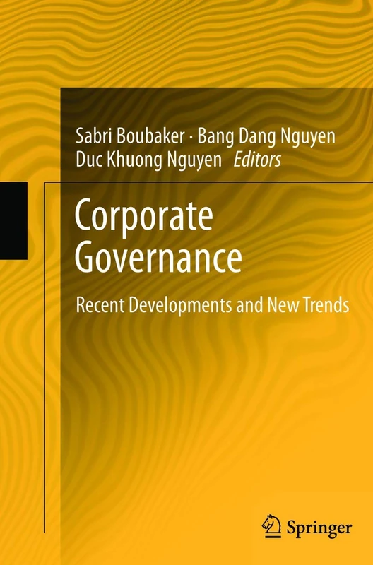 Corporate Governance: Recent Developments and New Trends