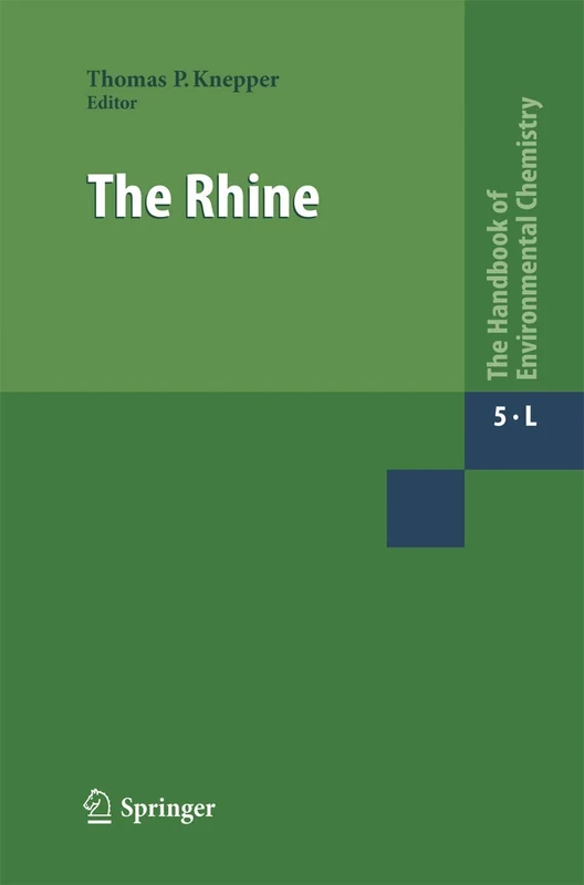 The Rhine: 5 / 5L (The Handbook of Environmental Chemistry, 5 / 5L)