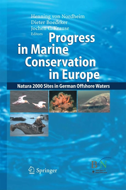 Progress in Marine Conservation in Europe: NATURA 2000 Sites in German Offshore Waters
