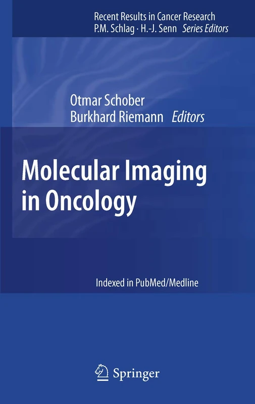 Molecular Imaging in Oncology: 187 (Recent Results in Cancer Research, 187)