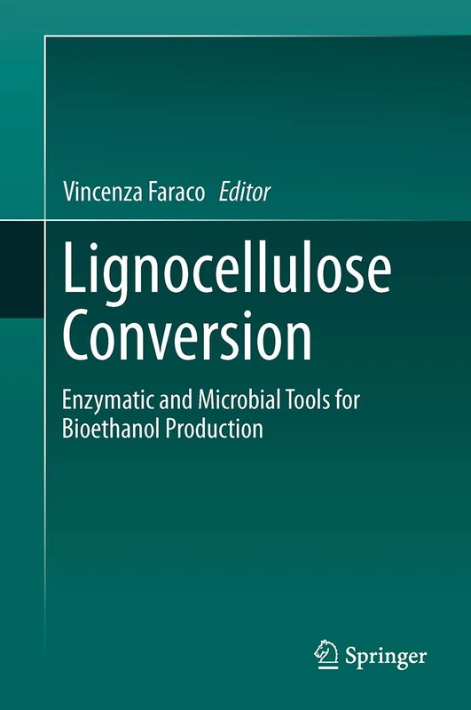Lignocellulose Conversion: Enzymatic and Microbial Tools for Bioethanol Production