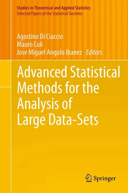 Advanced Statistical Methods for the Analysis of Large Data-Sets (Studies in Theoretical and Applied Statistics)