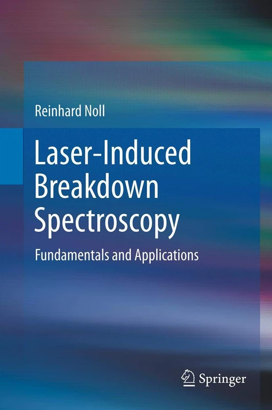 Laser-Induced Breakdown Spectroscopy: Fundamentals and Applications