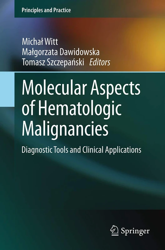Springer - Molecular Aspects of Hematologic Malignancies Book