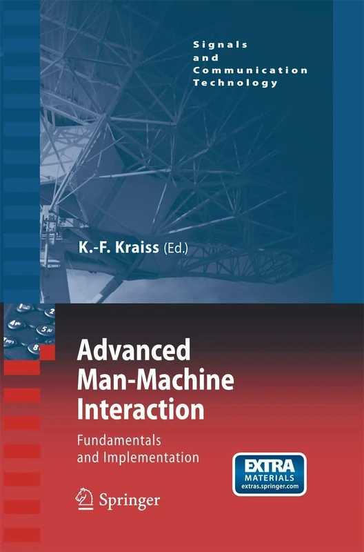 Advanced Man-Machine Interaction: Fundamentals and Implementation (Signals and Communication Technology)