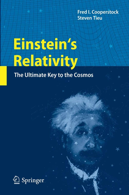 Einstein's Relativity: The Ultimate Key to the Cosmos