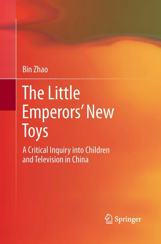 The Little Emperors’ New Toys: A Critical Inquiry into Children and Television in China - Image 1