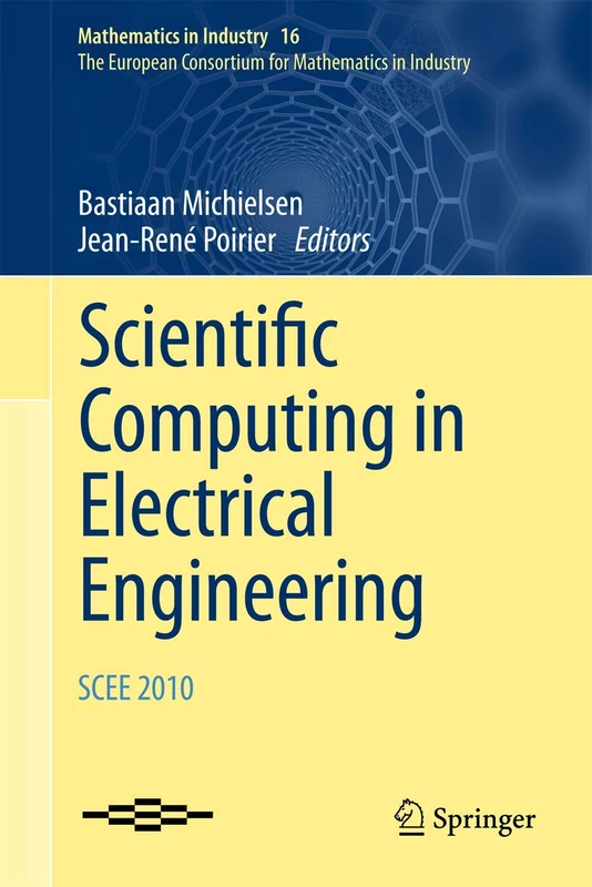 Scientific Computing in Electrical Engineering SCEE 2010: 16 (Mathematics in Industry, 16)