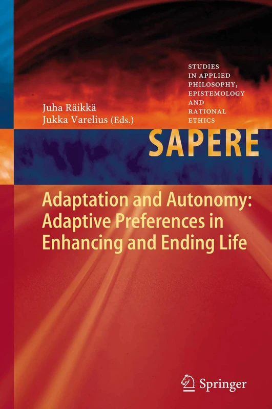 Springer - Adaptation and Autonomy: Adaptive Preferences