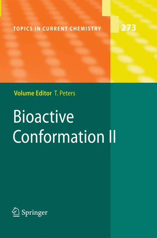 Bioactive Conformation II: 273 (Topics in Current Chemistry, 273)