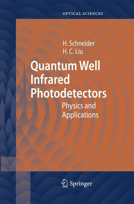 Springer Quantum Well Infrared Photodetectors - Physics and Apps