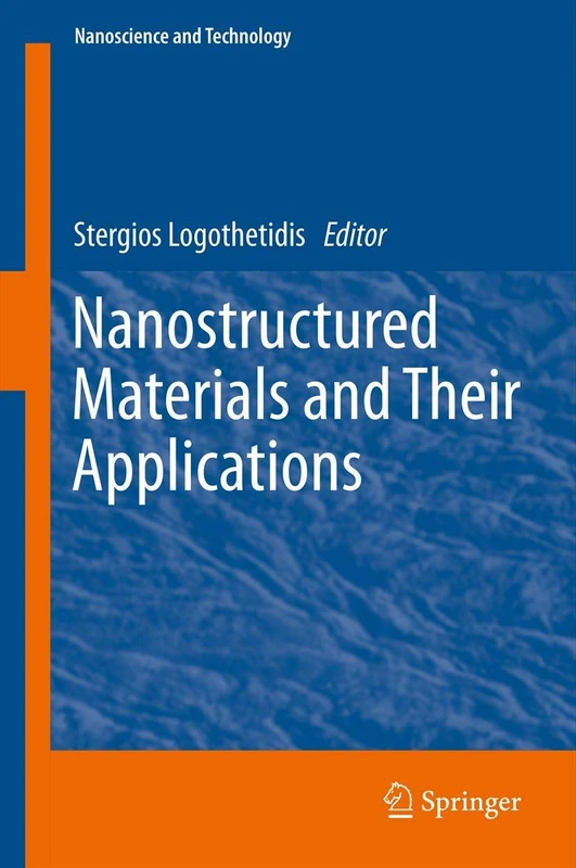 Nanostructured Materials and Their Applications (NanoScience and Technology)