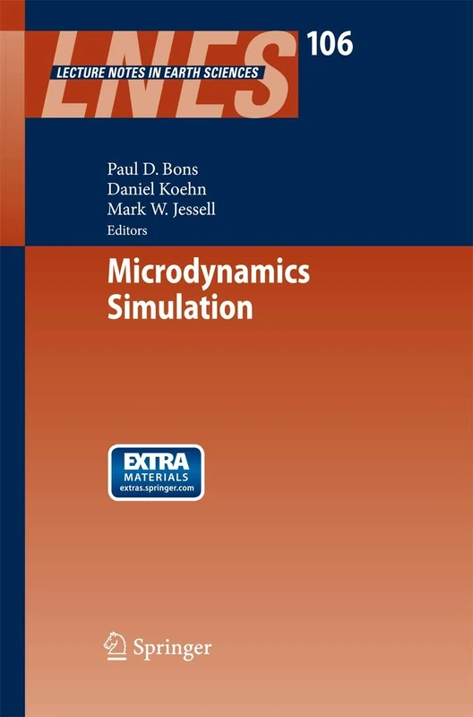 Microdynamics Simulation: 106 (Lecture Notes in Earth Sciences, 106)