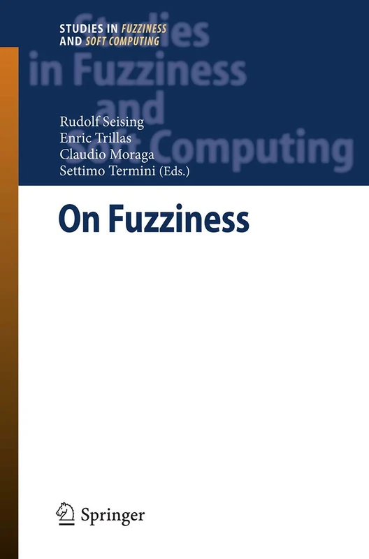 Springer On Fuzziness: A Homage to Lotfi A. Zadeh - Vol 1