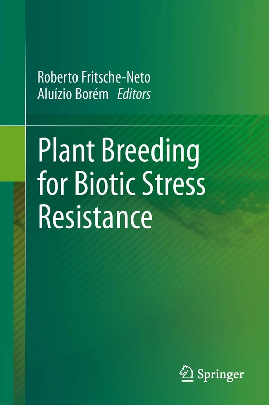 Springer - Plant Breeding for Biotic Stress Resistance Book