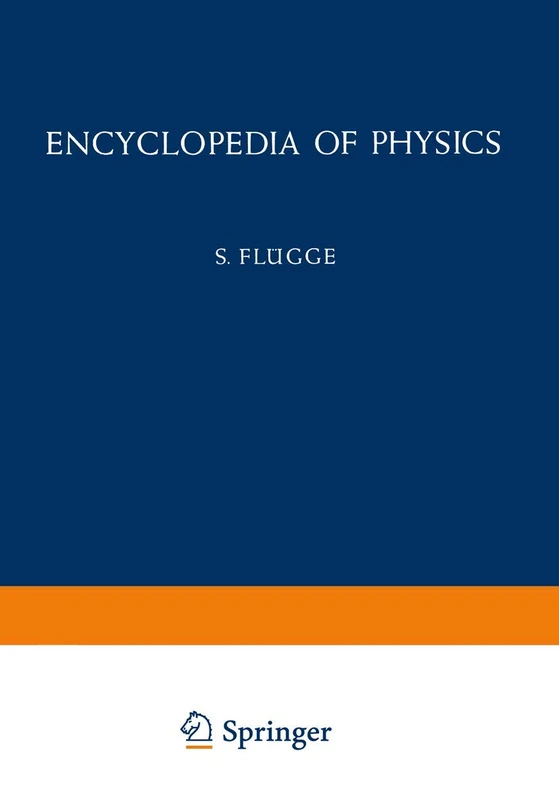 Dielectrics / Dielektrika: 4 / 17 (Handbuch der Physik Encyclopedia of Physics, 4 / 17)