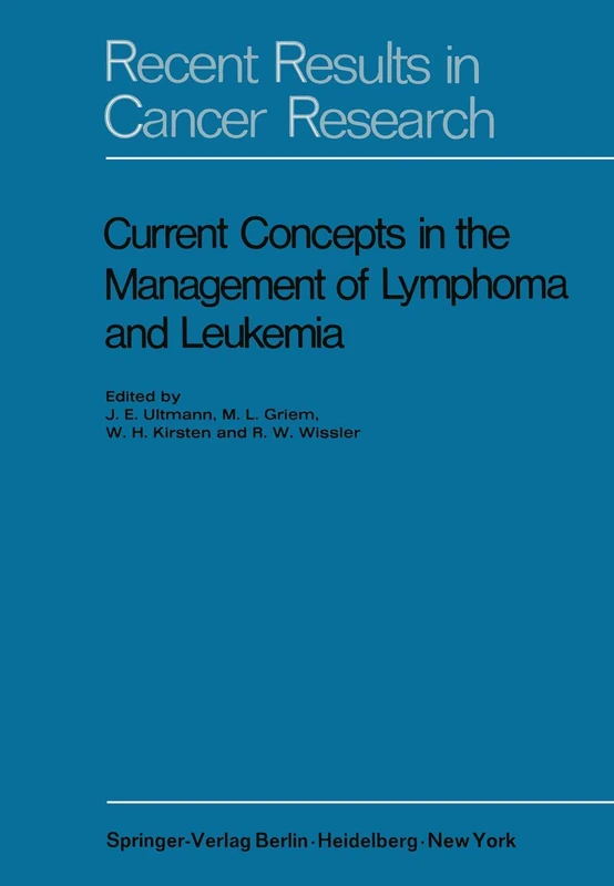 Current Concepts in the Management of Lymphoma and Leukemia: 36 (Recent Results in Cancer Research, 36)