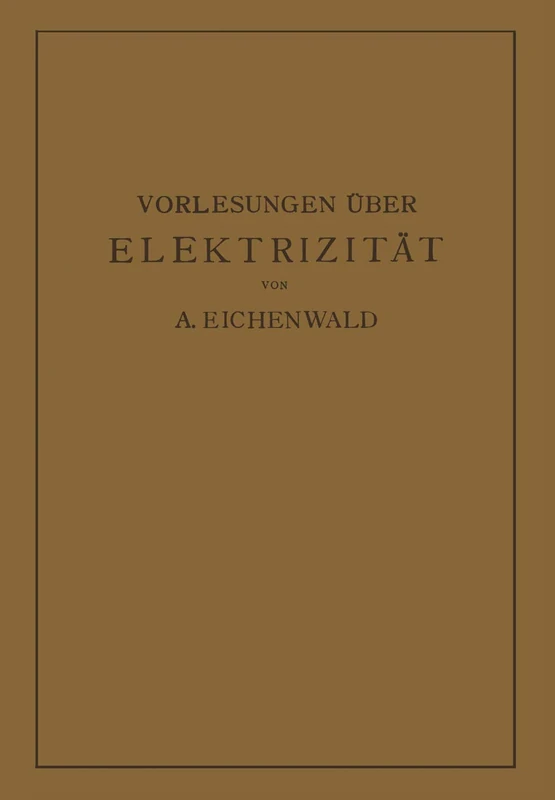 Vorlesungen über Elektrizität