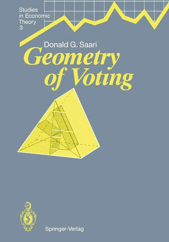 Geometry of Voting: 3 (Studies in Economic Theory, 3)