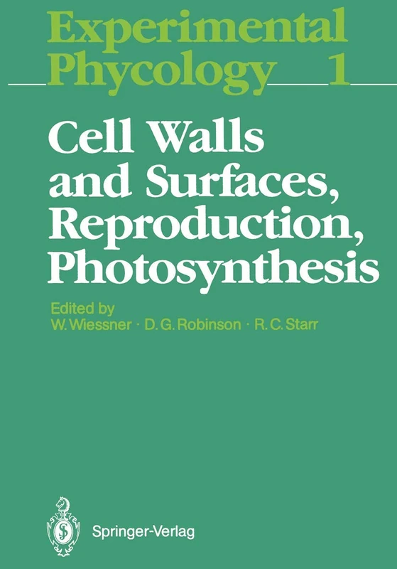 Cell Walls and Surfaces, Reproduction, Photosynthesis: 1 (Experimental Phycology, 1)