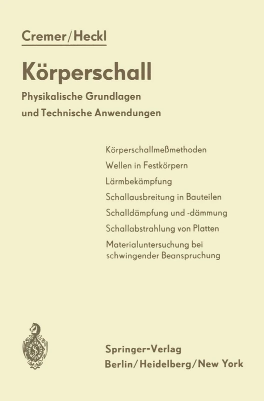 Körperschall: Physikalische Grundlagen und Technische Anwendungen